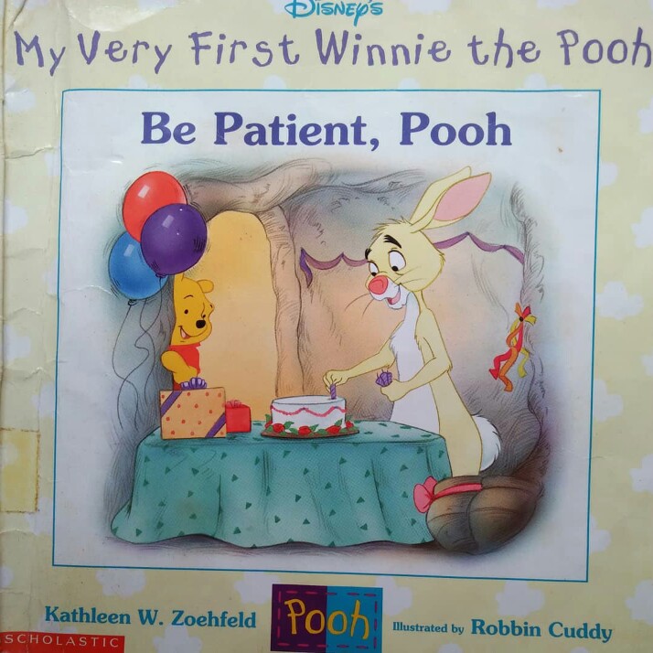 BE PATIENT, POOH / MY VERY FIRST WINNIE THE POOH